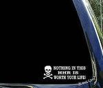 Nothing in this HHR is worth your life - chevy car window decal sticker