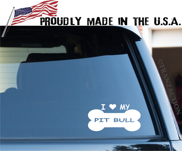 I love my PIT BULL - dog breed window sticker pitbull decal