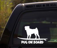 Pug on Board - Funny Dog Breed Decal Sticker for car or Truck Window