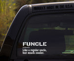 Funcle definition decal / sticker / like a regular uncle but cooler